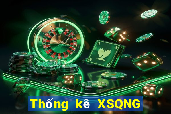 Thống kê XSQNG ngày 2