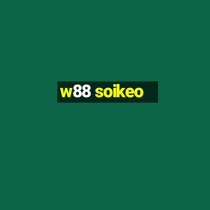 w88 soikeo