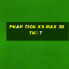 Phân tích XS Max 3D Thứ 7