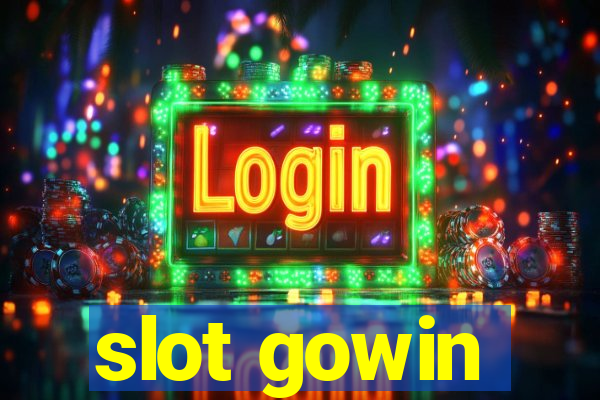 slot gowin