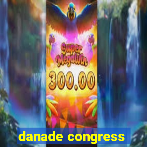 danade congress