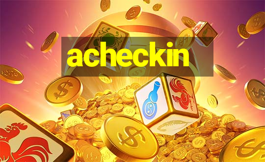 acheckin