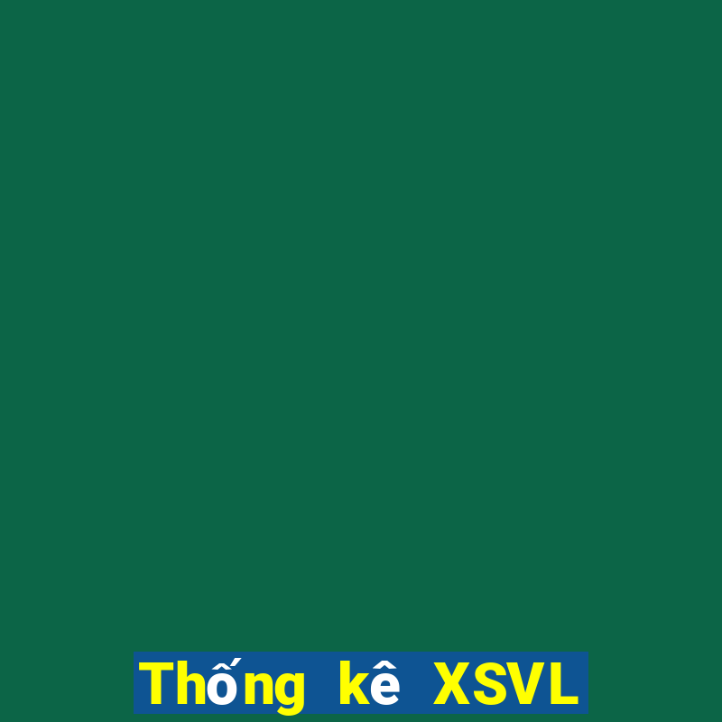 Thống kê XSVL ngày 14