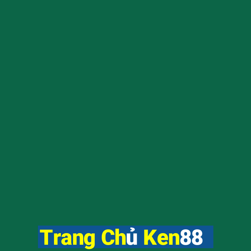 Trang Chủ Ken88