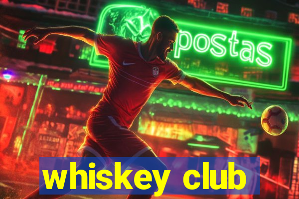 whiskey club