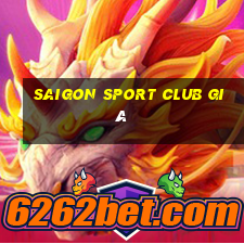 saigon sport club giá