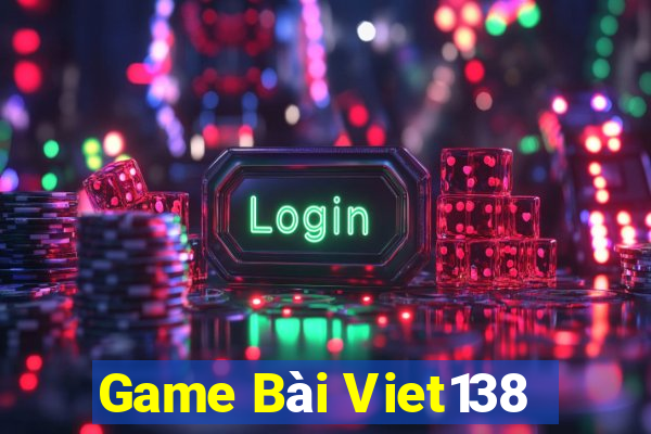 Game Bài Viet138