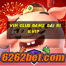 Vin Club Game Bài Rikvip