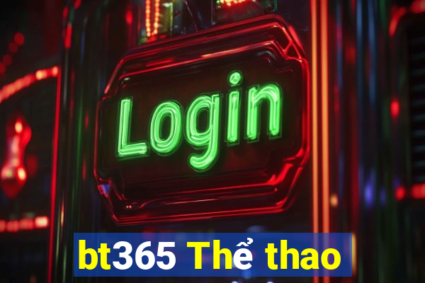 bt365 Thể thao