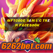 giftcode sâm lốc trên facebook