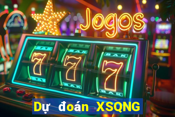 Dự đoán XSQNG ngày 11