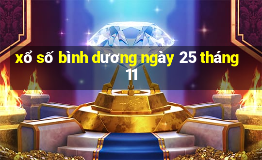 xổ số bình dương ngày 25 tháng 11