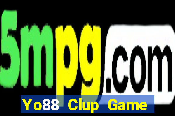 Yo88 Clup Game Bài Lá