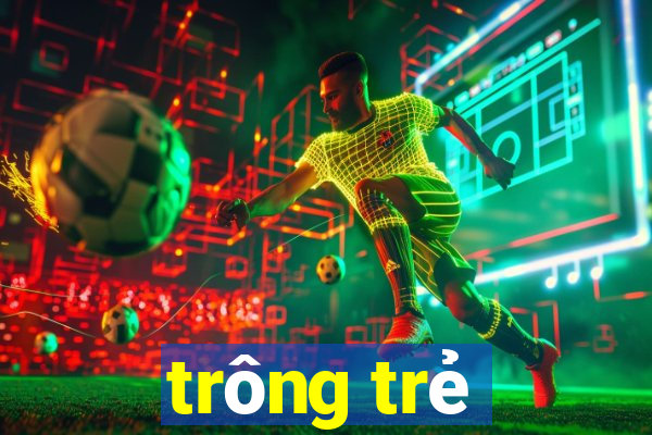 trông trẻ