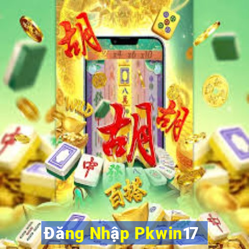 Đăng Nhập Pkwin17