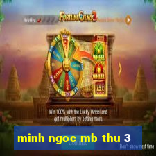 minh ngoc mb thu 3