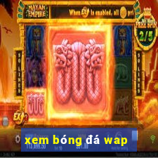 xem bóng đá wap