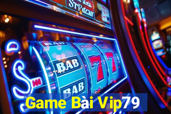 Game Bài Vip79