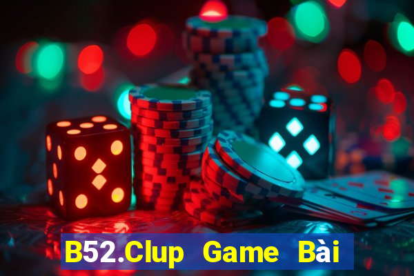 B52.Clup Game Bài Quốc Tế