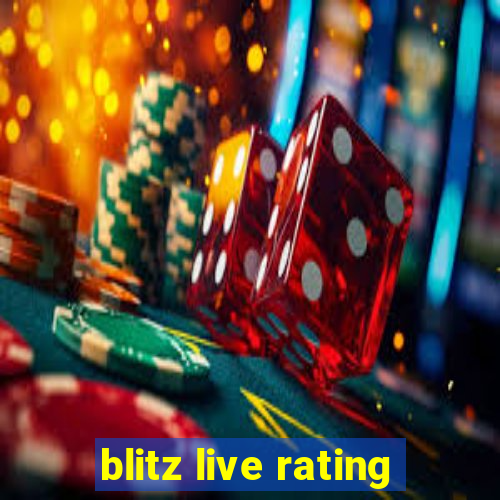 blitz live rating