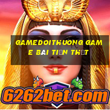 Gamedoithuong Game Bài Tiền Thật