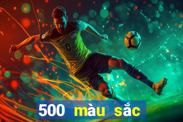 500 màu sắc ứng dụng mới