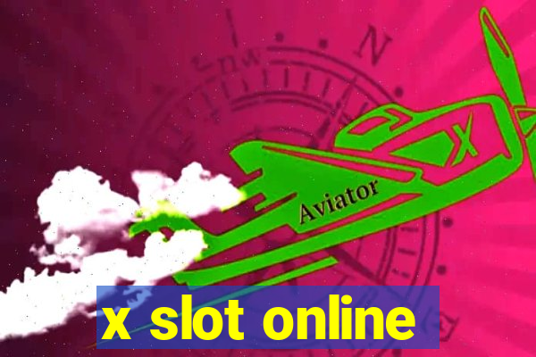 x slot online