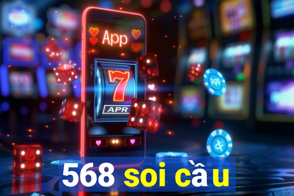 568 soi cầu