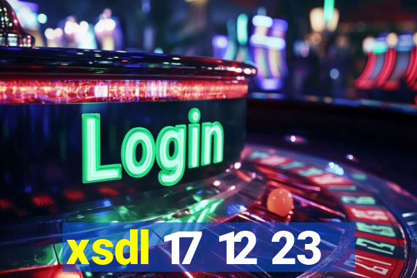 xsdl 17 12 23