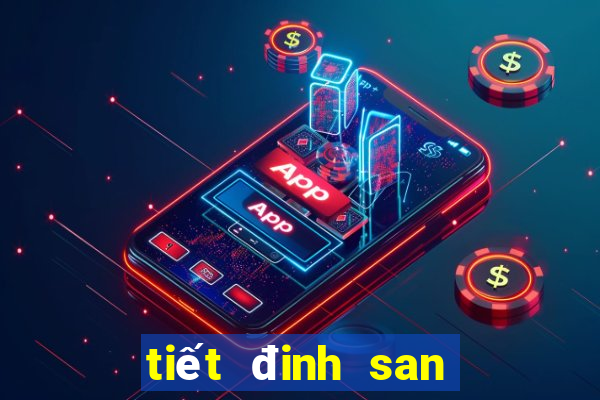 tiết đinh san tập 36