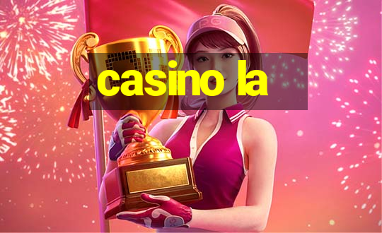 casino la