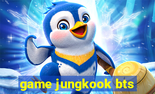 game jungkook bts