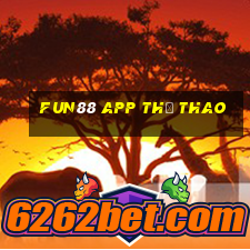 Fun88 app thể thao