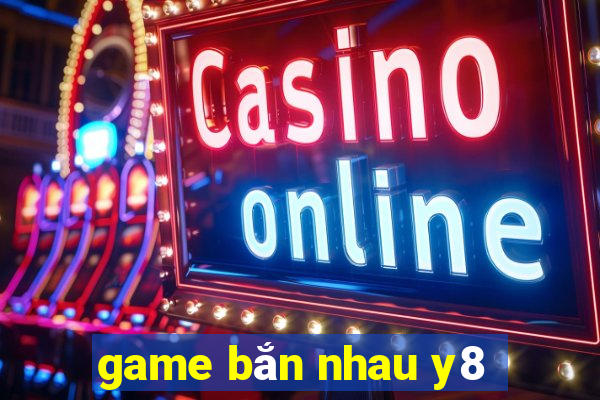 game bắn nhau y8