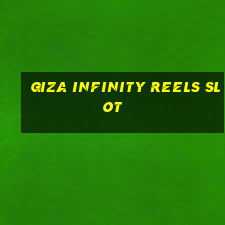 giza infinity reels slot