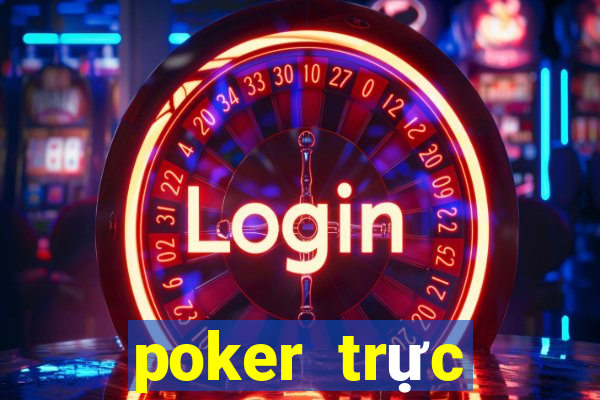 poker trực tuyến tiền điện tử