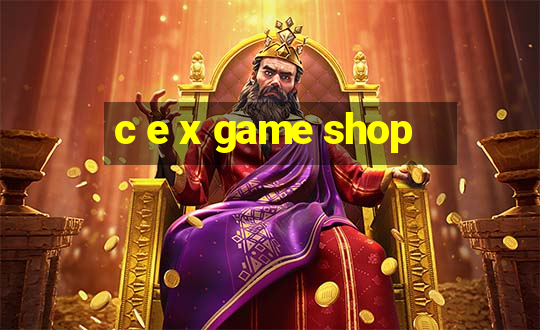 c e x game shop