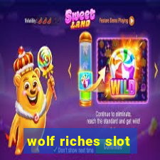 wolf riches slot