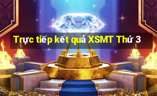 Trực tiếp kết quả XSMT Thứ 3