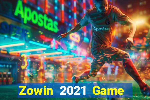 Zowin 2021 Game Bài Đổi Thưởng Uy Tín