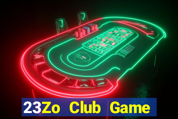 23Zo Club Game Bài Tiến Lên