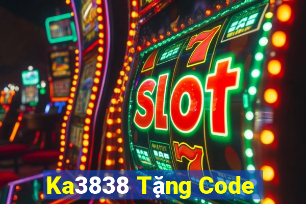 Ka3838 Tặng Code