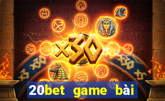 20bet game bài Trumpchi 12