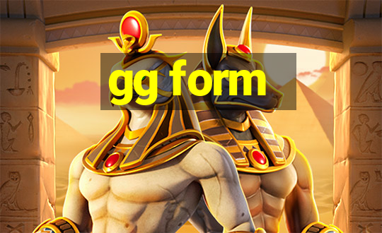 gg form