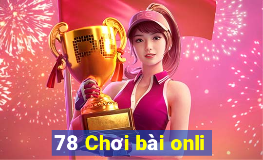 78 Chơi bài onli