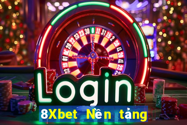 8Xbet Nền tảng Việt nam