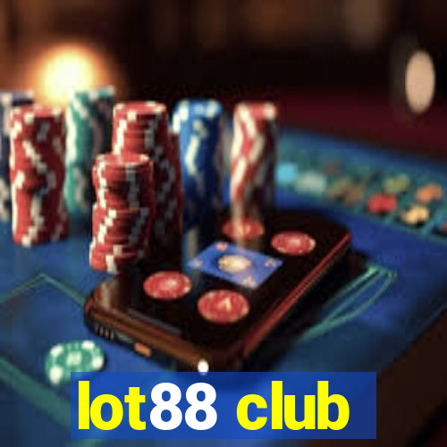 lot88 club