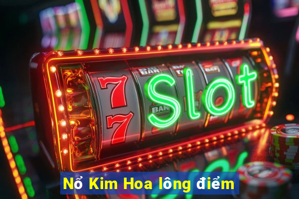 Nổ Kim Hoa lông điểm