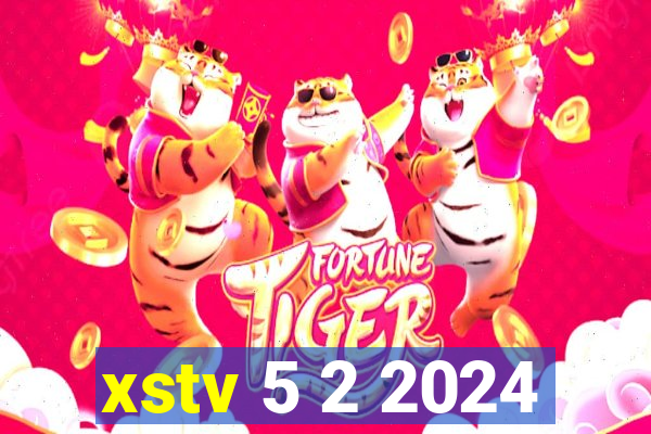 xstv 5 2 2024