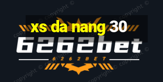 xs da nang 30